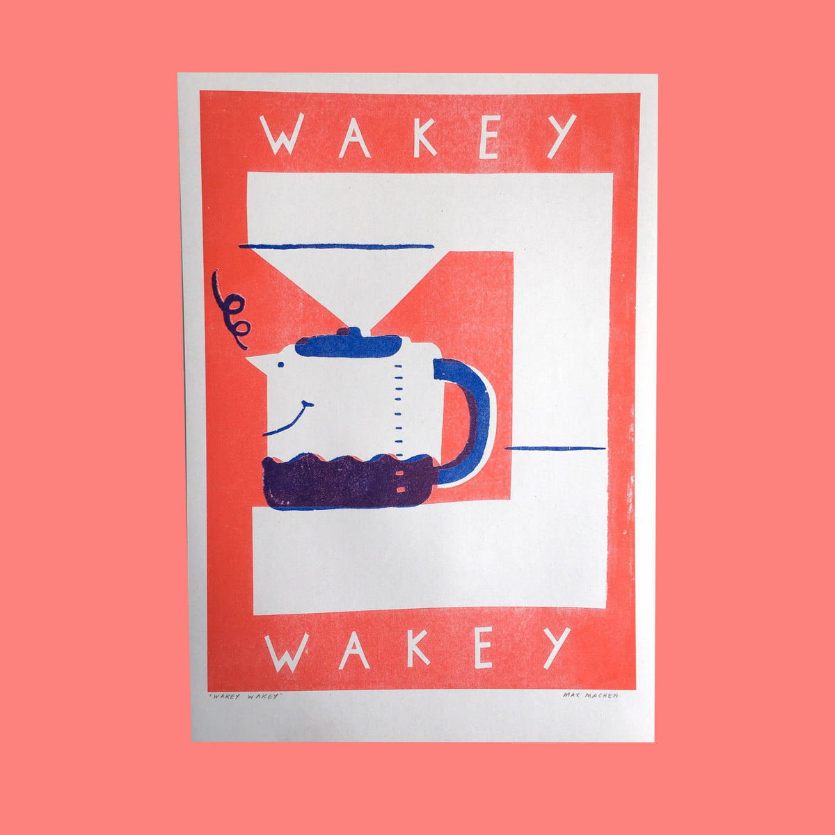 Wakey, Wakey Riso Print A3 by Max Machen