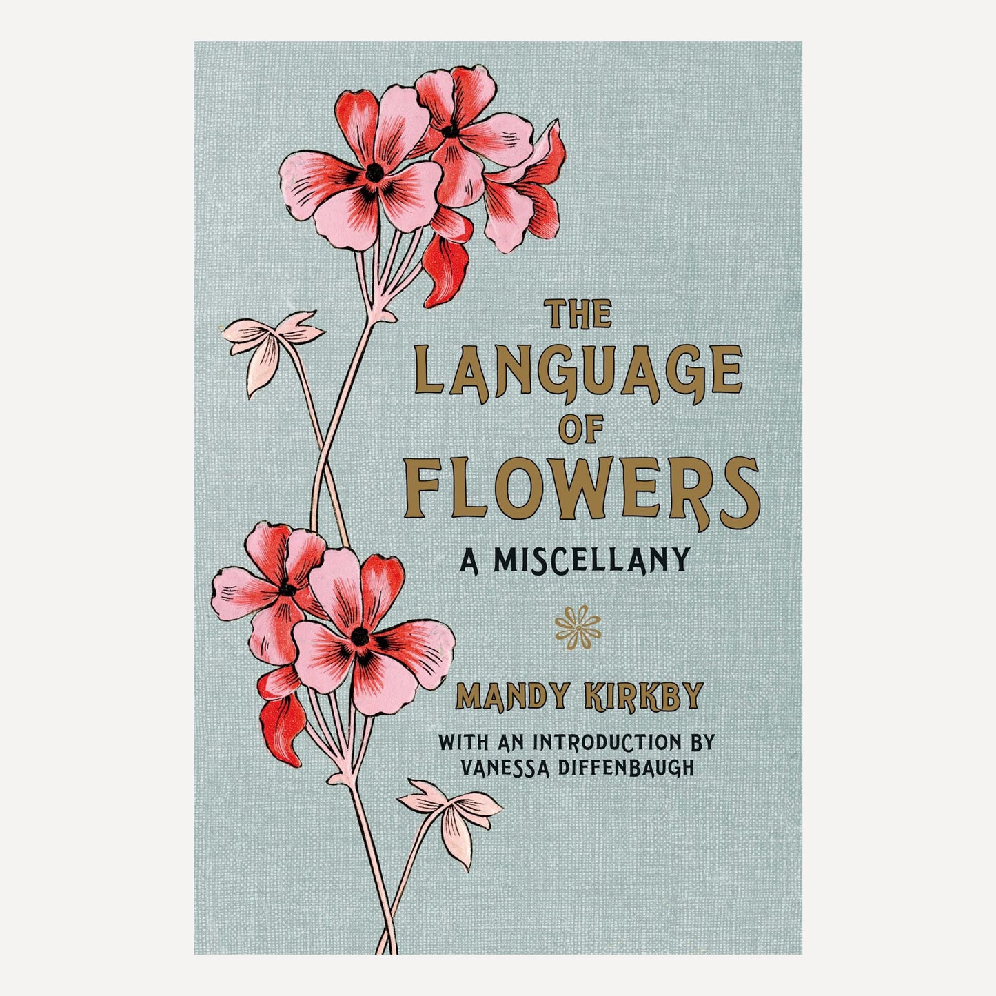 The Language of Flowers by Mandy Kirkby