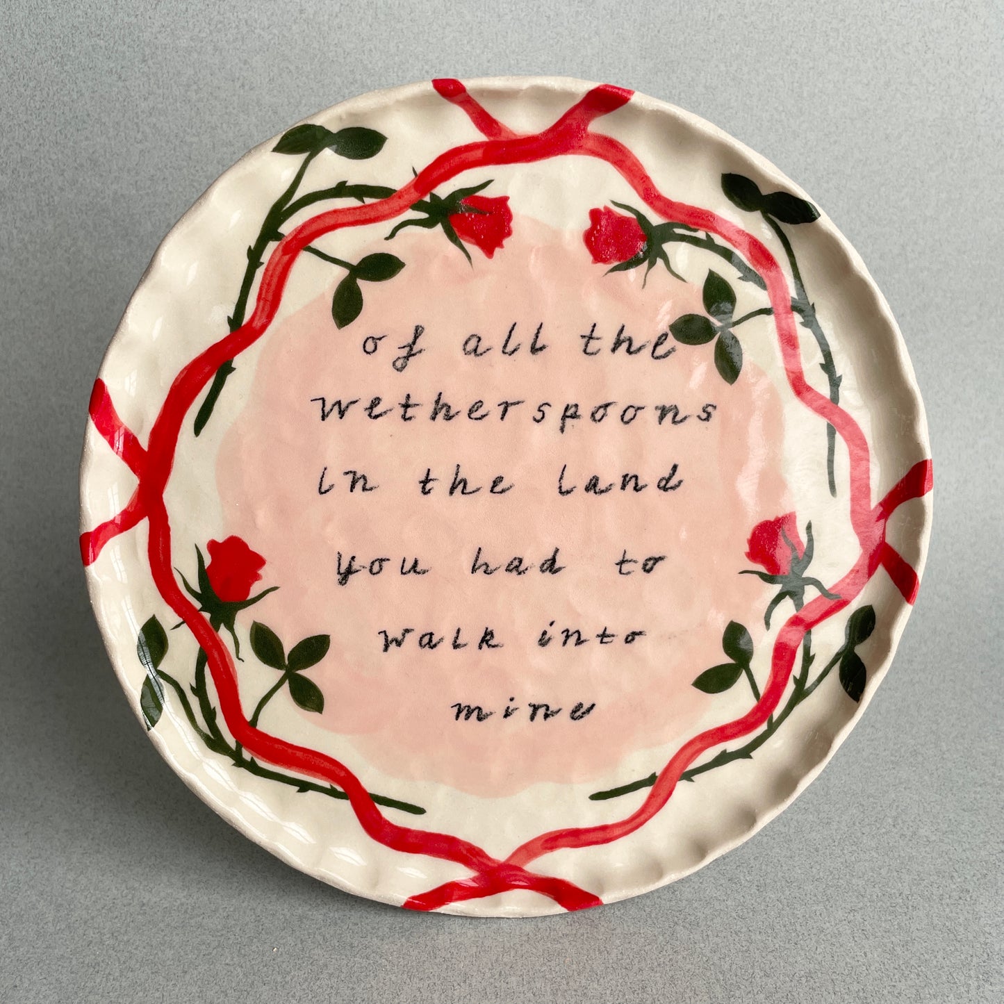 you walked into mine Plate