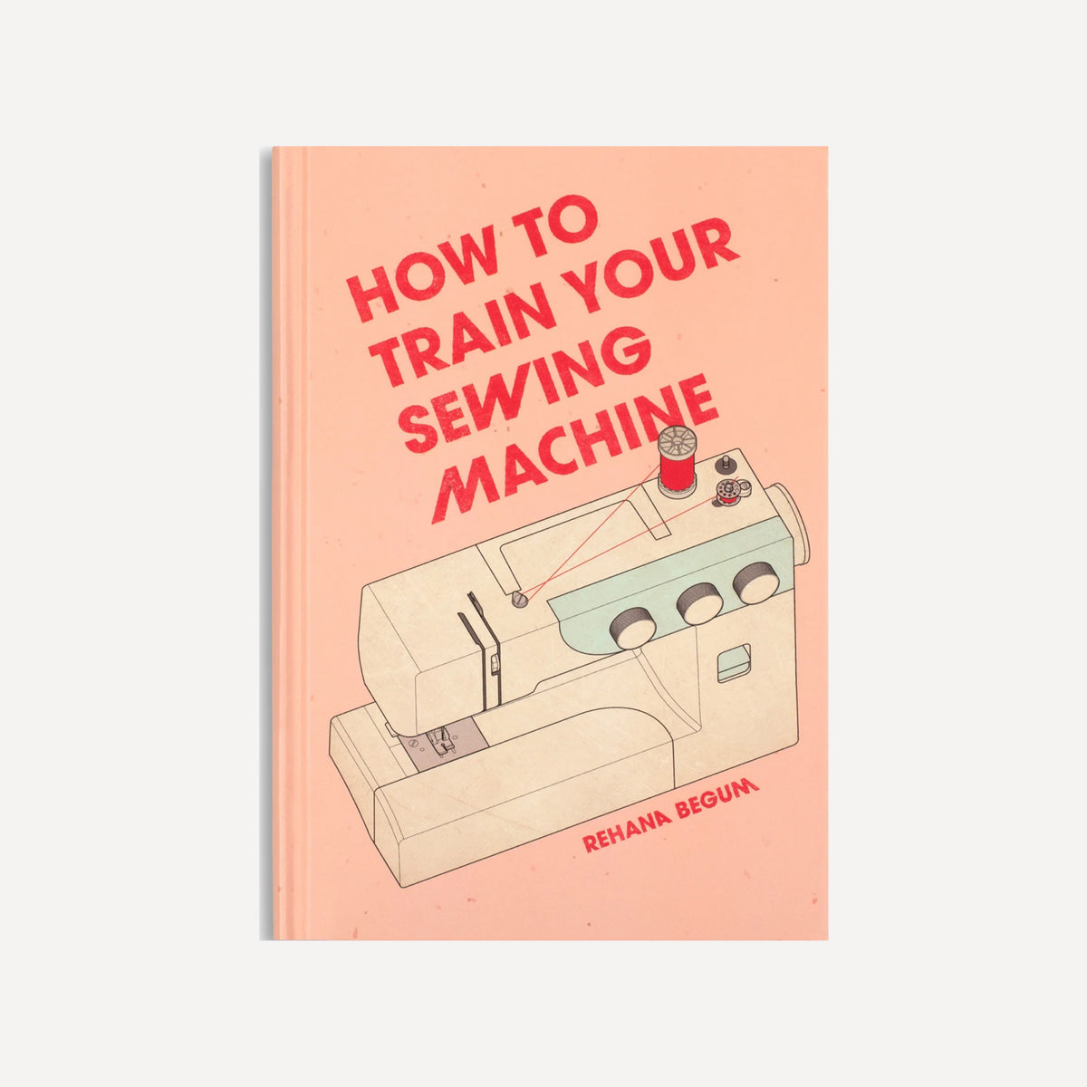 How to Train Your Sewing Machine