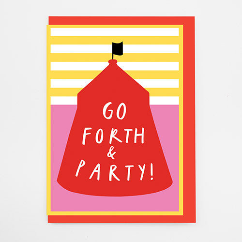 Go Forth & Party! Card by Alison Hardcastle