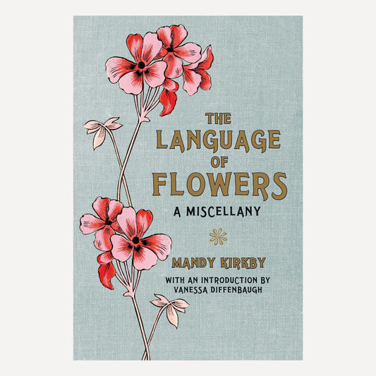 The Language of Flowers by Mandy Kirkby
