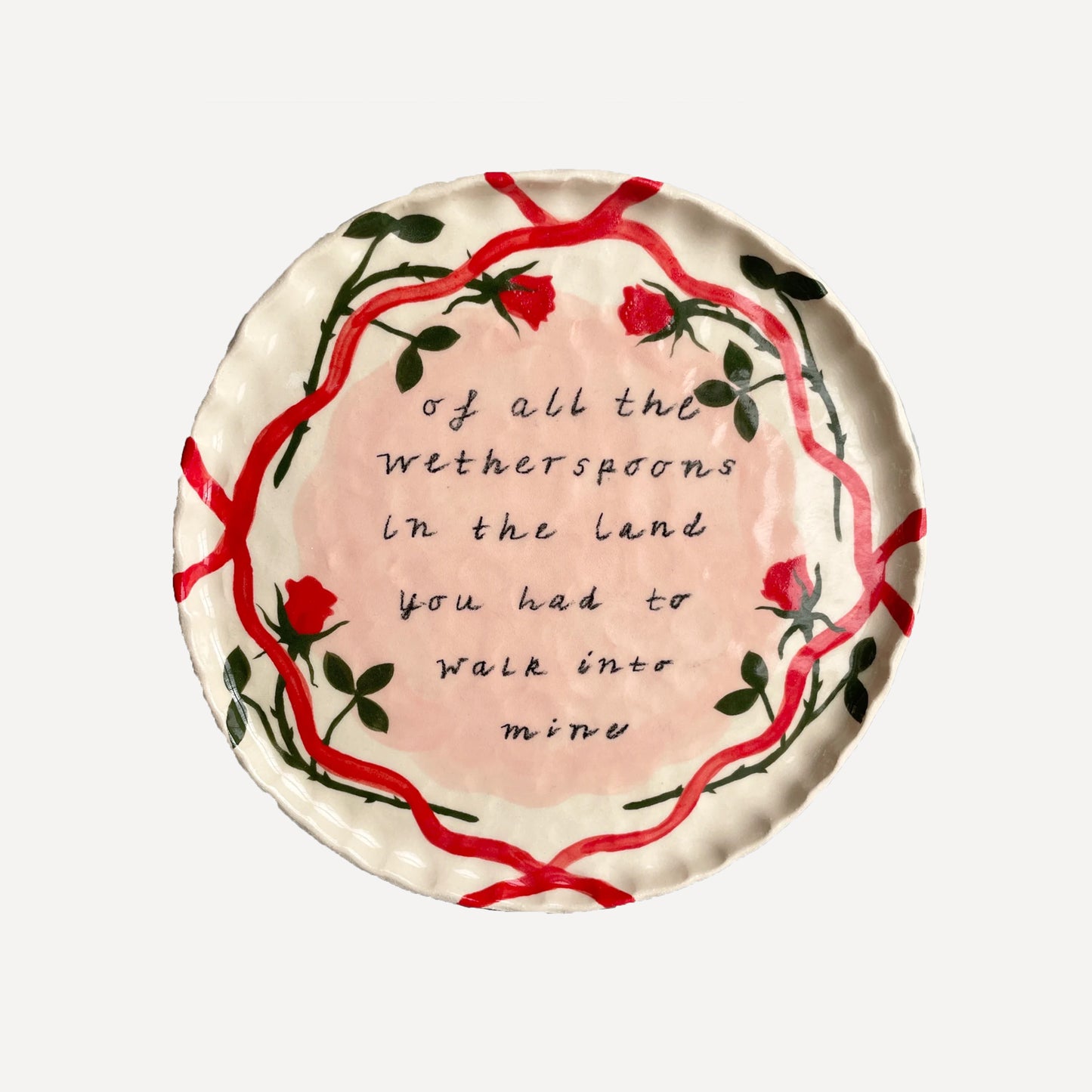 you walked into mine Plate